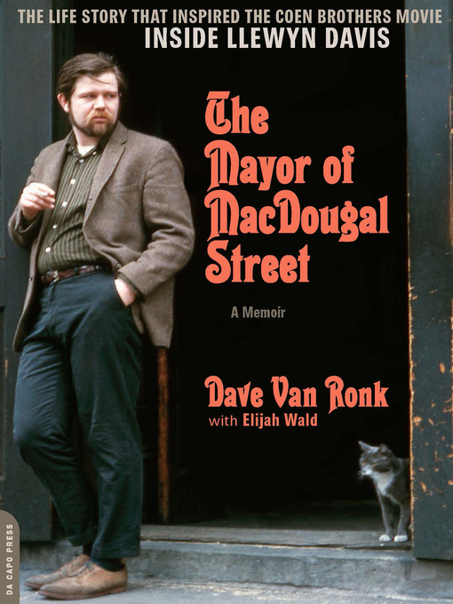 Title details for The Mayor of MacDougal Street [2013 edition] by Dave Van Ronk - Available